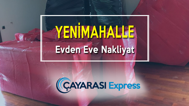 Yenimahalle Evden Eve Nakliyat